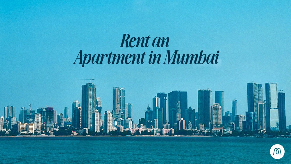 How to Rent an Apartment in Mumbai