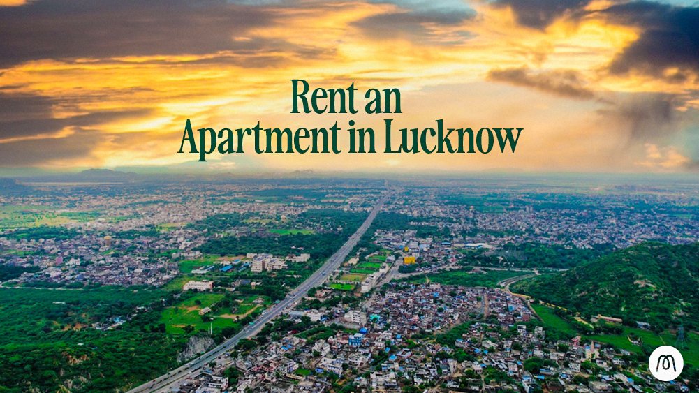 How to Rent an Apartment in Lucknow